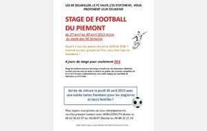 2ième stage de foot organisé par les clubs de l'entente E.S.STOTZHEIM - S.R. ZELLWILLER - F.C.VALFF pendant la 1ère semaine des vacances de Pâques